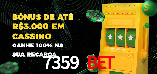 7359 BET melhor bônus de depósito